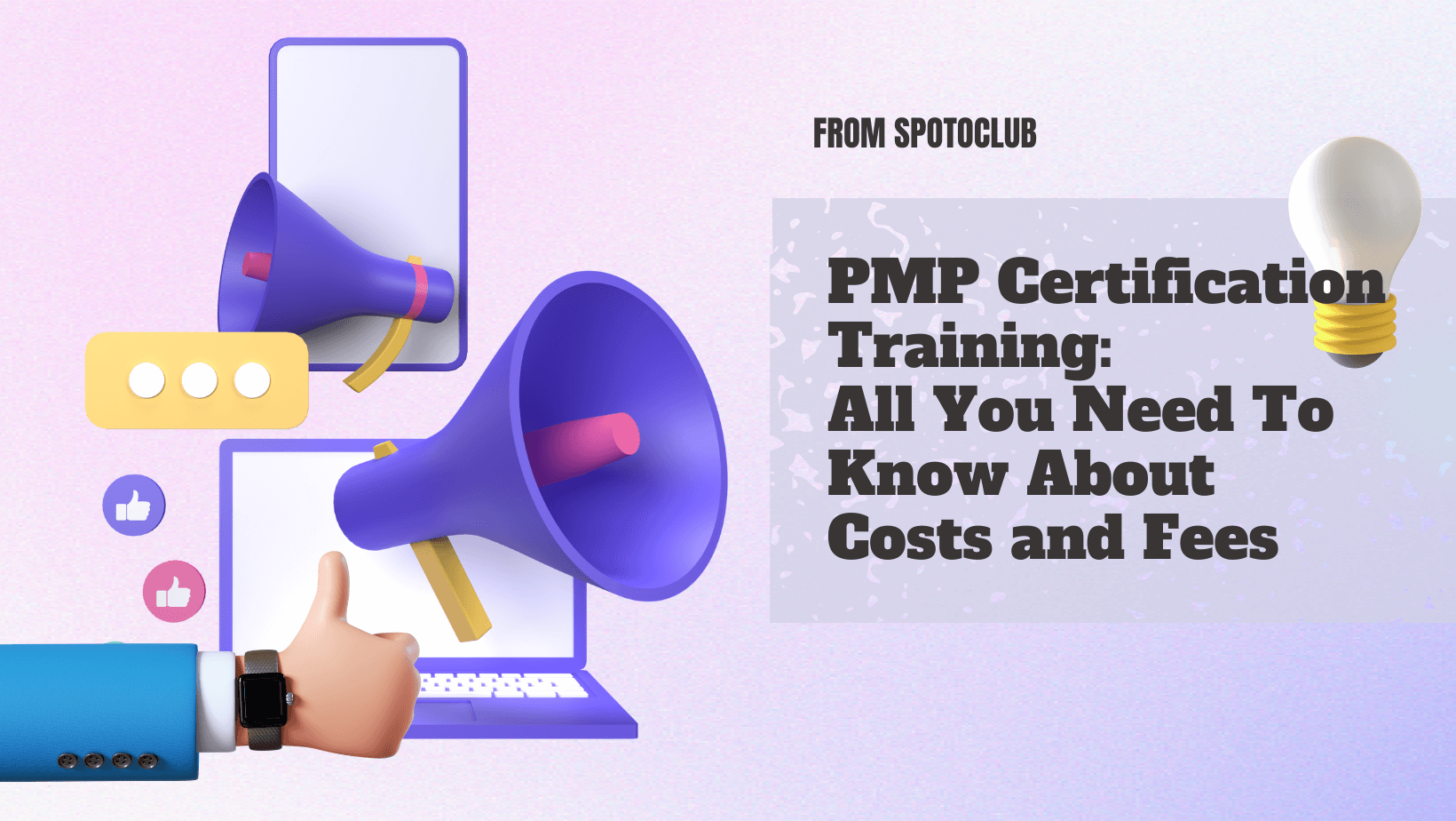 PMP Certification Training: All You Need To Know About Costs and Fees