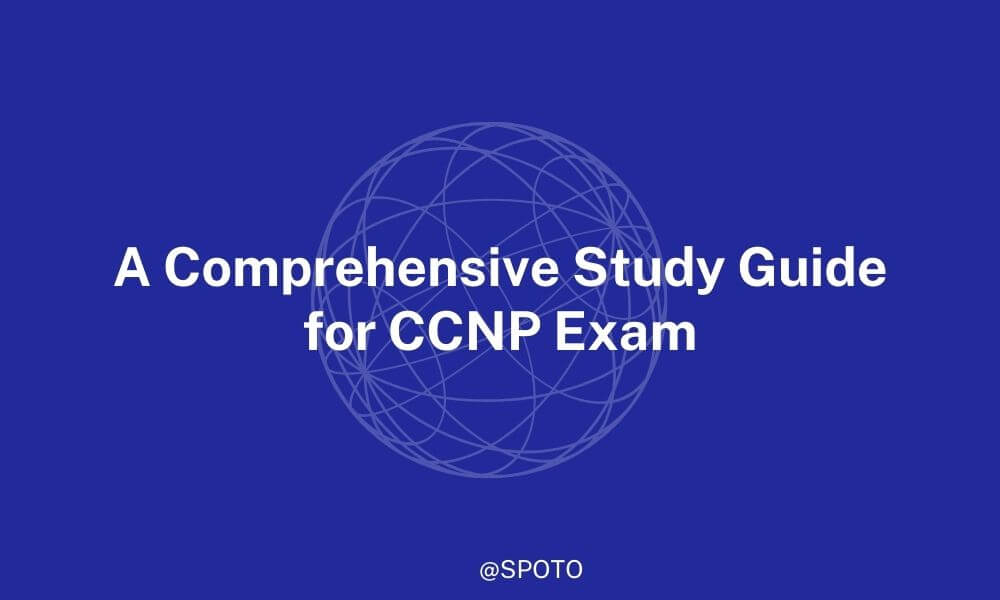 Study Guide for the CCNP Exam
