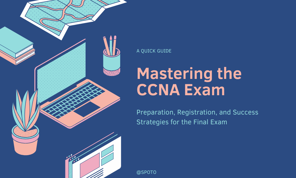Strategies for the CCNA Final Exam