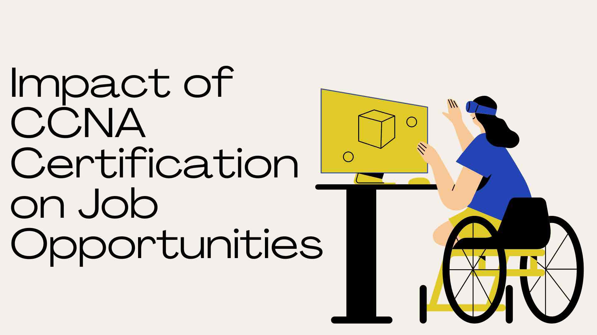 Impact of CCNA Certification on Job Opportunities