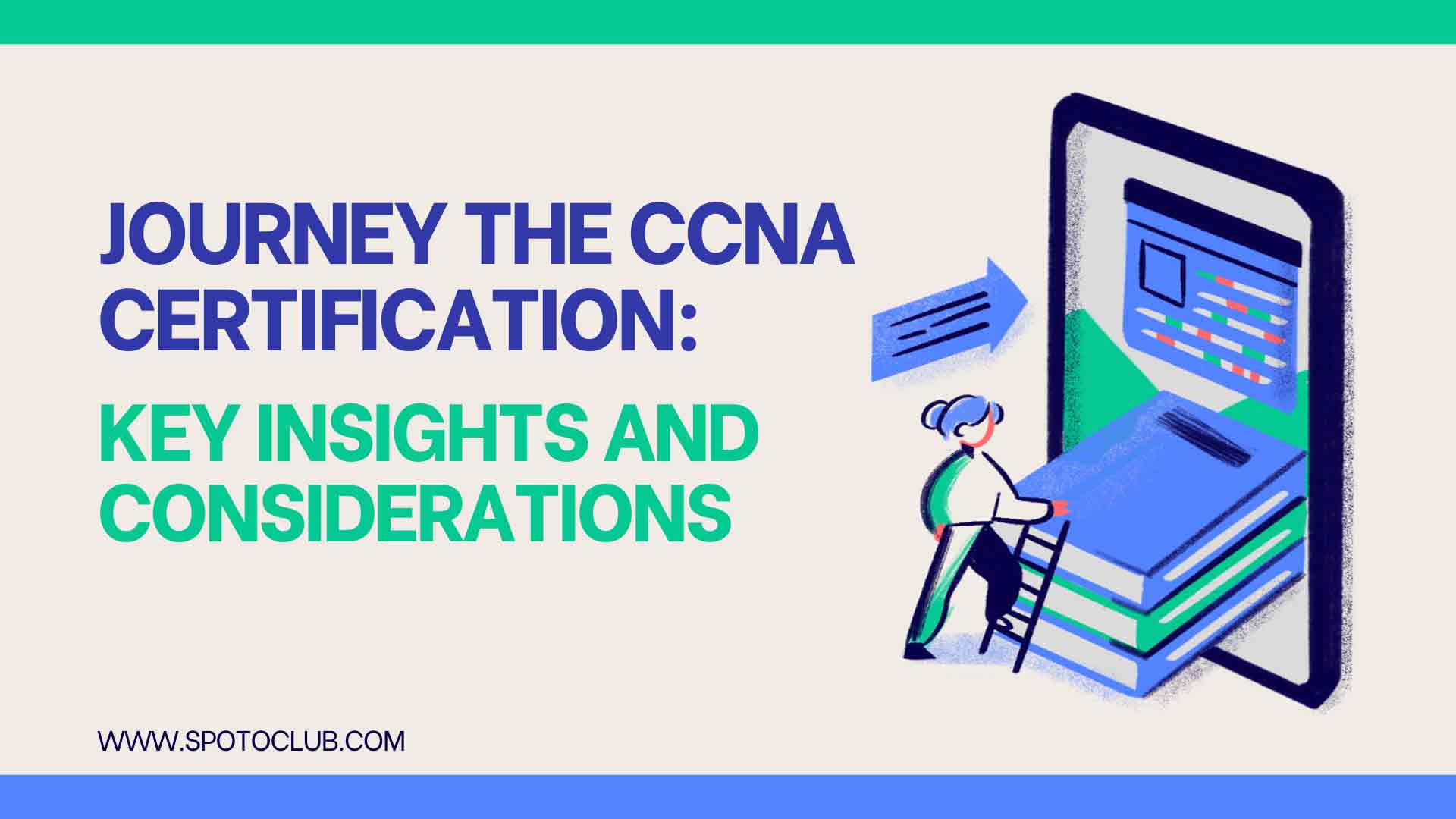 Journey the CCNA Certification: Key Insights and Considerations