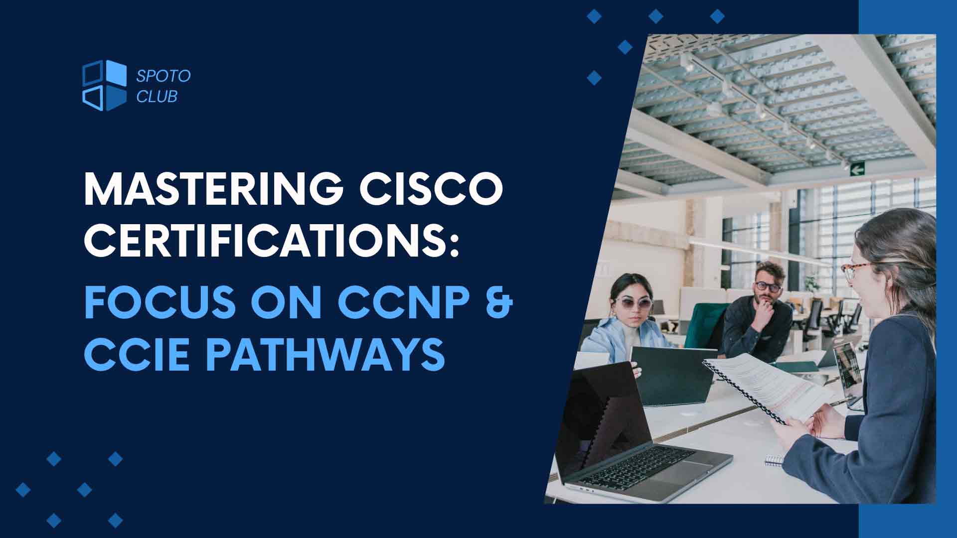 Mastering Cisco Certifications: A Focus on CCNP & CCIE Pathways