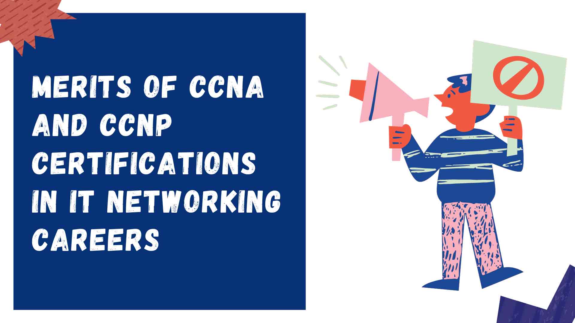 Merits of CCNA and CCNP Certifications in IT Networking Careers