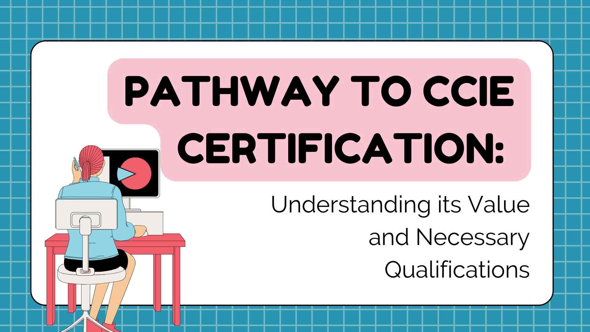 Pathway to CCIE Certification
