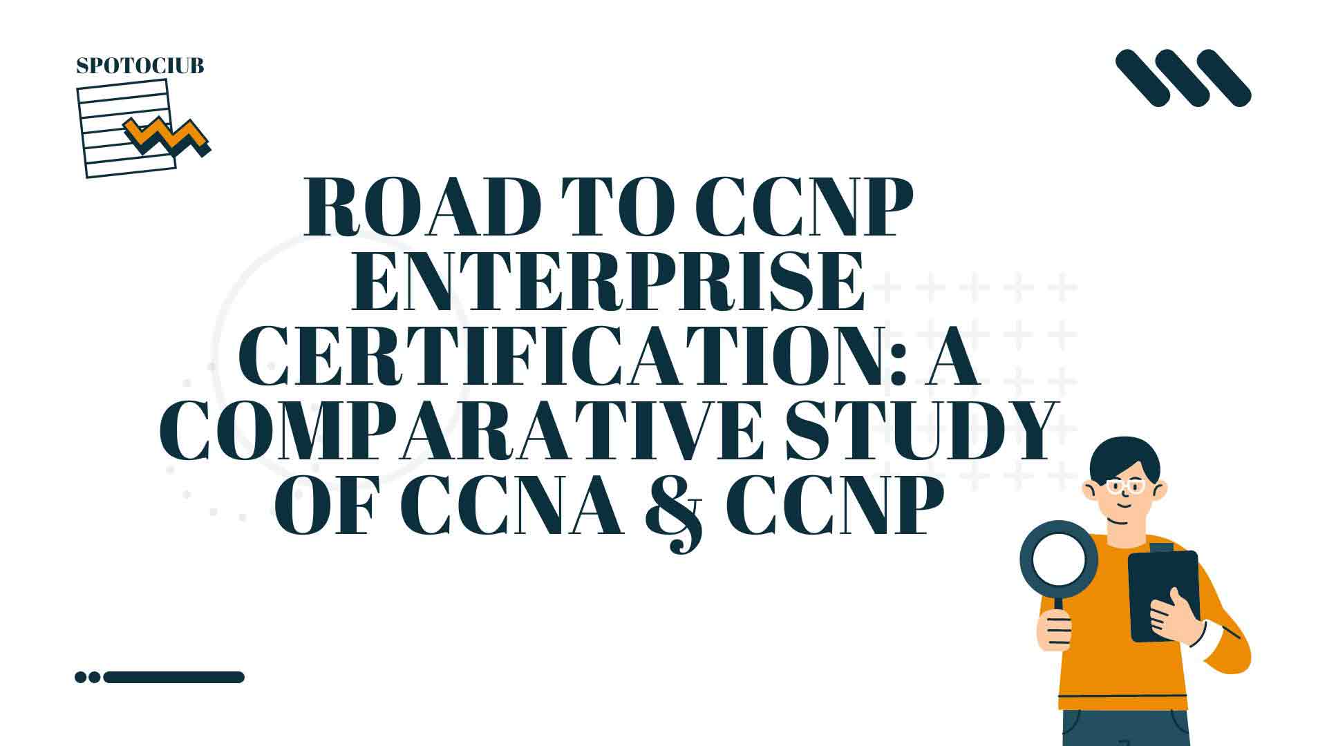 Comparative Study of CCNA & CCNP